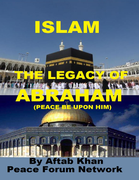Legacy of Abraham Islam by Aftab Ahmed