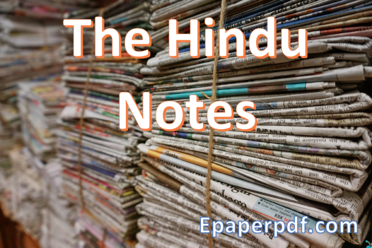 The Hindu Epaper PDF Notes: Free Download