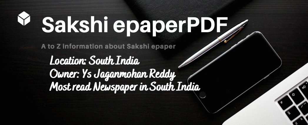 Sakshi Epaper PDF, Todays Newspaper link - EpaperPDF