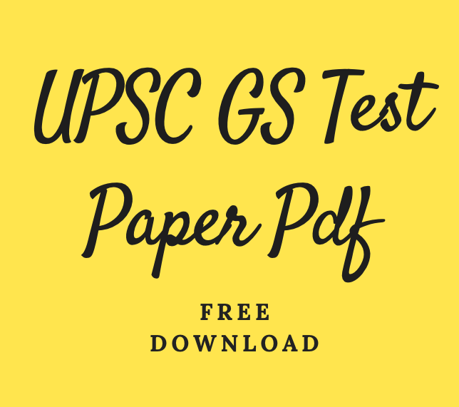 UPSC GS Test Paper Pdf